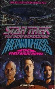 Metamorphosis ((The First Giant Novel) (Star Trek:The Next Generation))