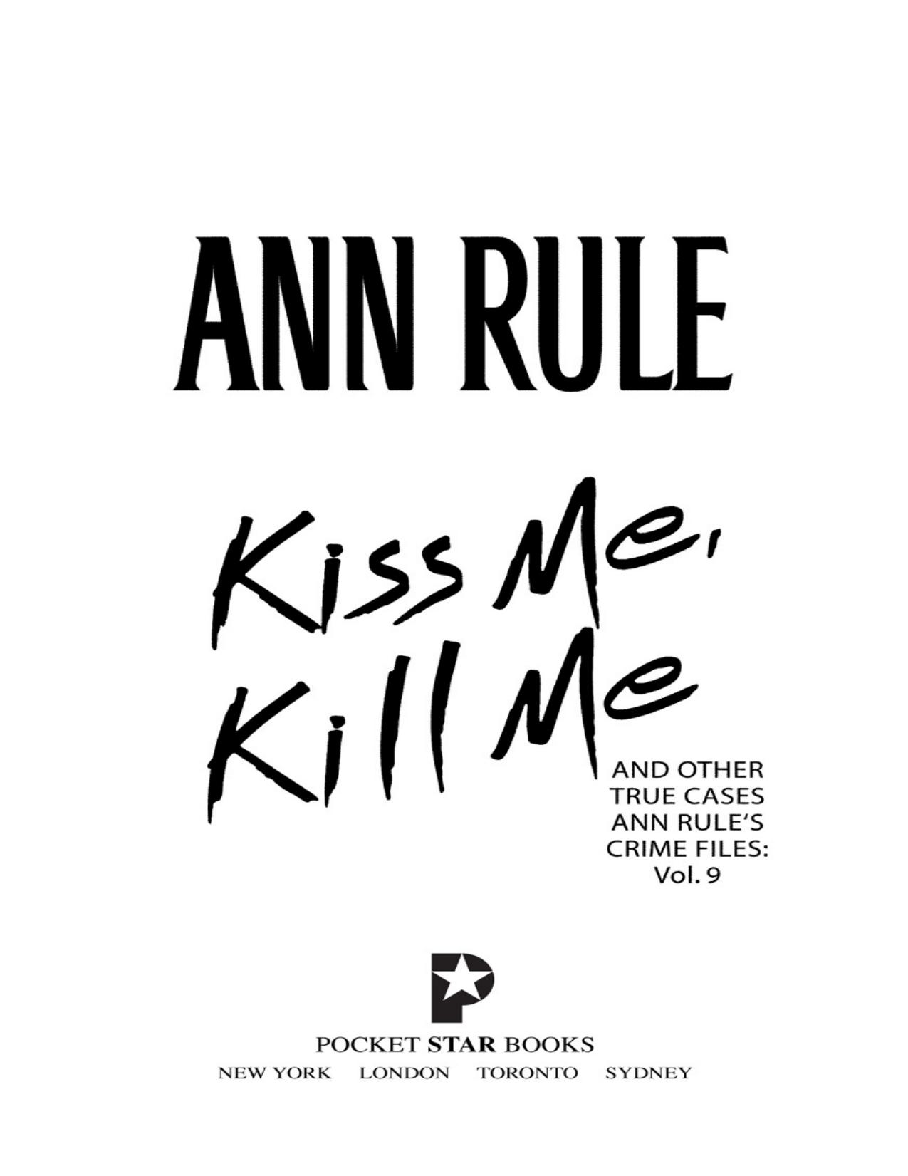 Kiss Me, Kill Me and Other True Cases