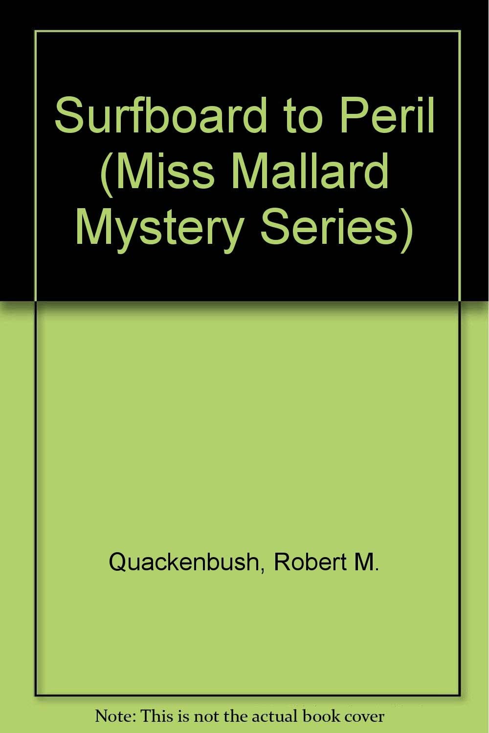 Surfboard to Peril (Miss Mallard Mystery Series)