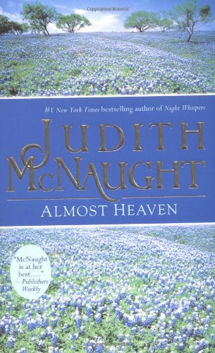 Almost Heaven: A Novel (3) (The Sequels series)