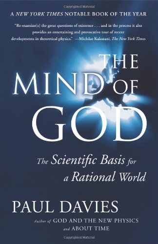 The Mind of God: The Scientific Basis for a Rational World