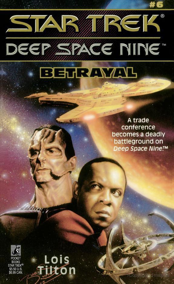 Betrayal (Star Trek Deep Space Nine, No 6)