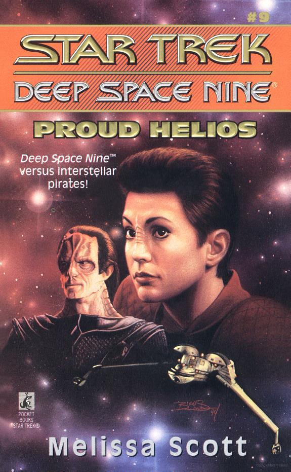 Proud Helios (Star Trek Deep Space Nine, No 9)