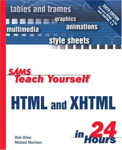 Sams Teach Yourself HTML &amp; XHTML in 24 Hours