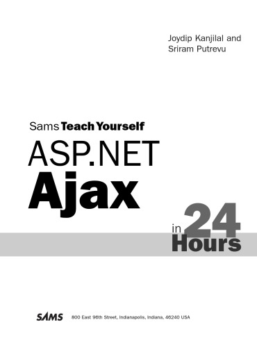 Sams Teach Yourself ASP.NET Ajax in 24 Hours