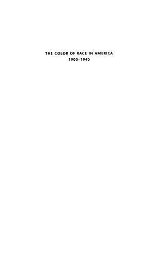 The Color of Race in America, 1900-1940