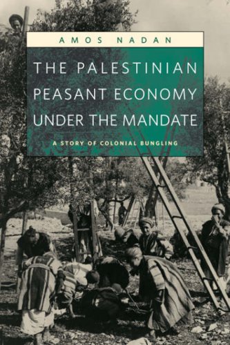 The Palestinian Peasant Economy Under the Mandate