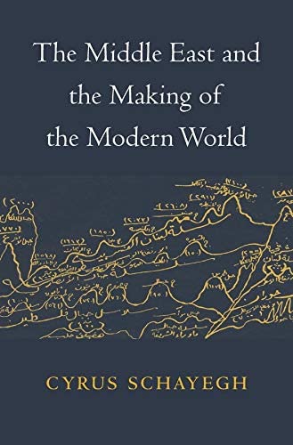 The Middle East and the Making of the Modern World