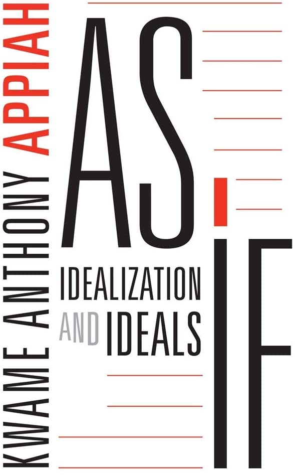 As If: Idealization and Ideals