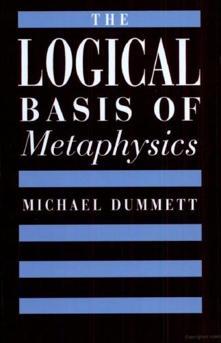 The Logical Basis Of Metaphysics