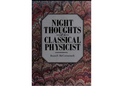 Night Thoughts Of A Classical Physicist