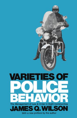 Varieties of Police Behavior