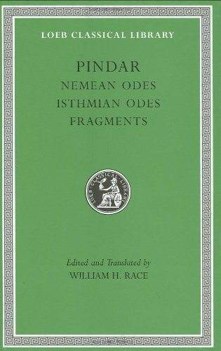 Nemean Odes. Isthmian Odes. Fragments