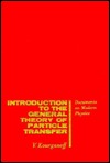 Introduction to the General Theory of Particle Transfer