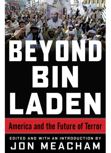 Beyond Bin Laden