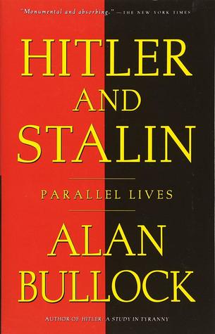 Hitler and Stalin: Parallel Lives