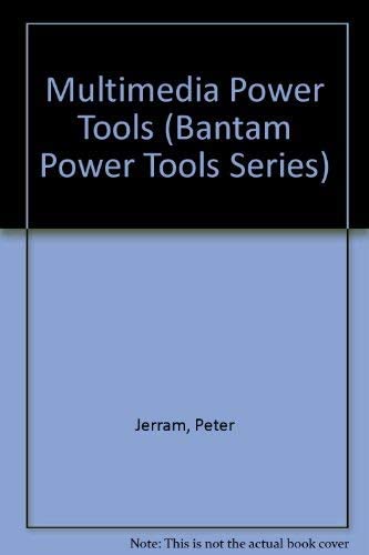 Multimedia Power Tools w/CD-ROM (Bantam Power Tools Series)