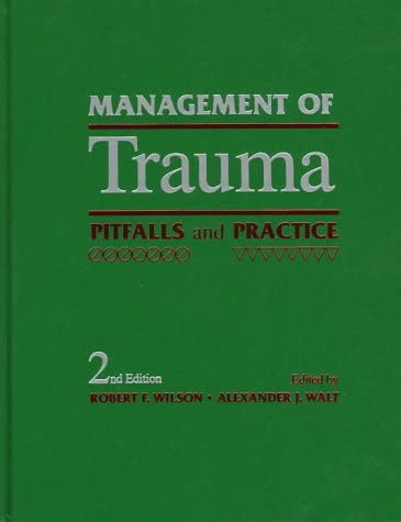 Management of Trauma: Pitfalls and Practice