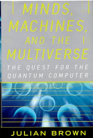 Minds, Machines and Multiverse