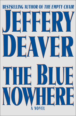 The Blue Nowhere : A Novel