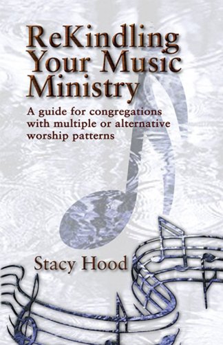 Rekindling Your Music Ministry