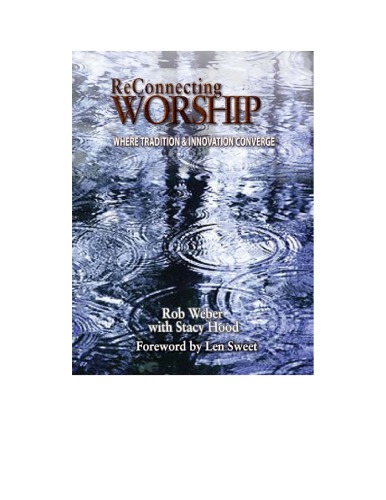 Reconnecting Worship