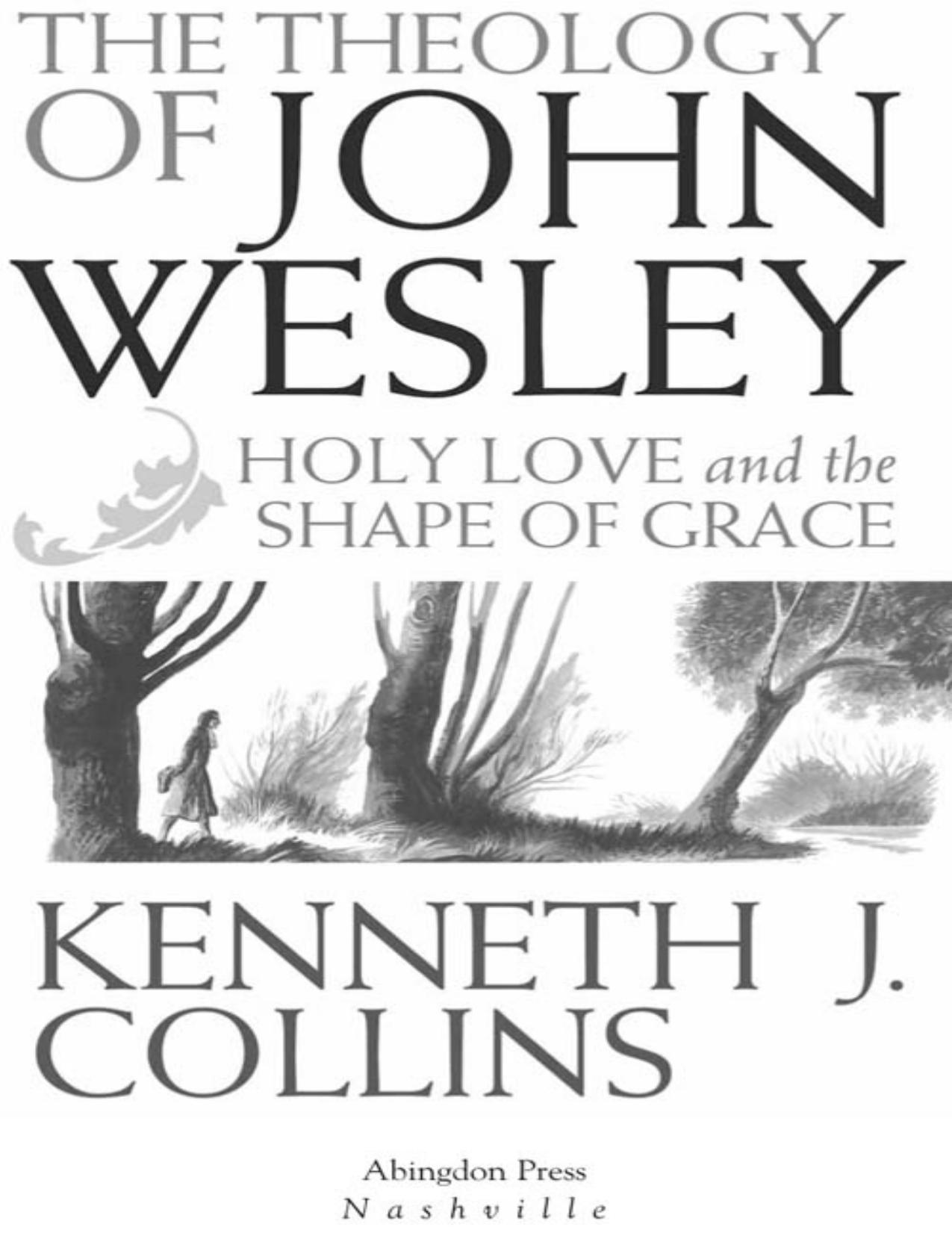 The Theology of John Wesley