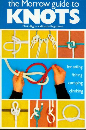 The Morrow Guide to Knots