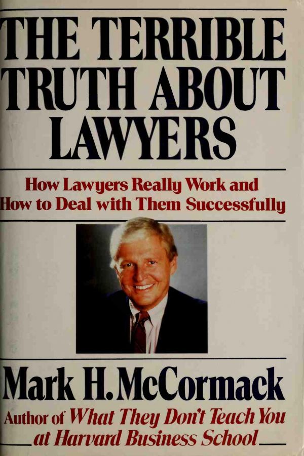 The Terrible Truth About Lawyers