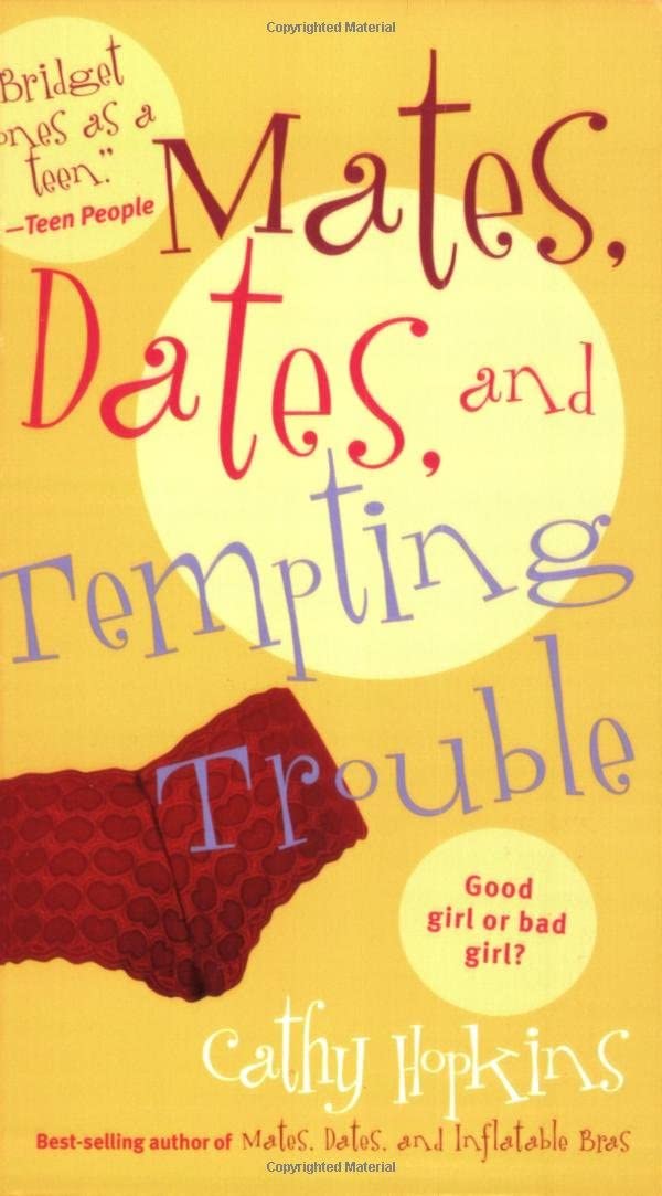 Mates, Dates, and Tempting Trouble (Mates, Dates Series)