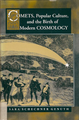 Comets, Popular Culture, and the Birth of Modern Cosmology