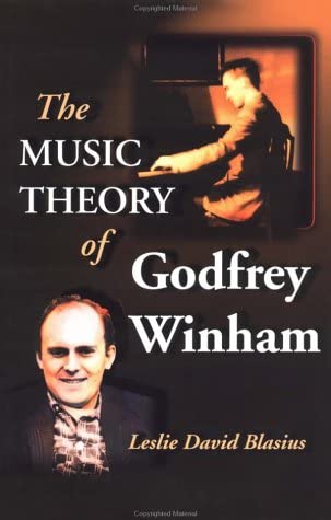 The Music Theory of Godfrey Winham (Princeton Legacy Library, 379)