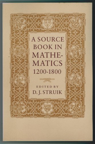 A Source Book in Mathematics, 1200-1800