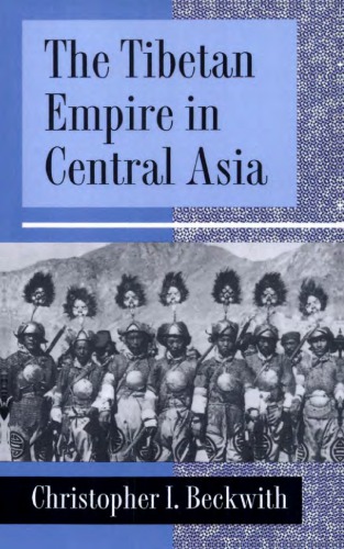 The Tibetan Empire in Central Asia