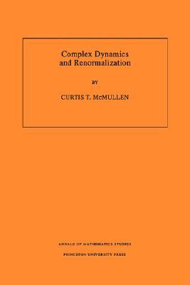 Complex Dynamics and Renormalization (Am-135), Volume 135