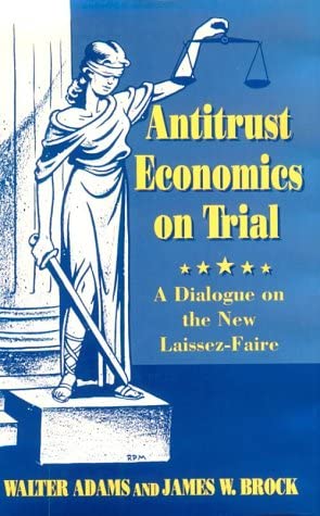Antitrust Economics on Trial (Princeton Legacy Library, 178)