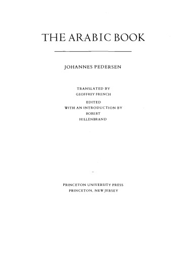 The Arabic Book (Modern Classics in Near Eastern Studies)
