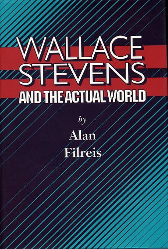 Wallace Stevens and the Actual World