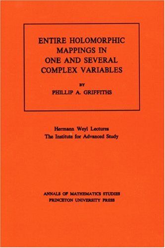 Entire Holomorphic Mappings in One and Several Complex Variables. (Am-85), Volume 85