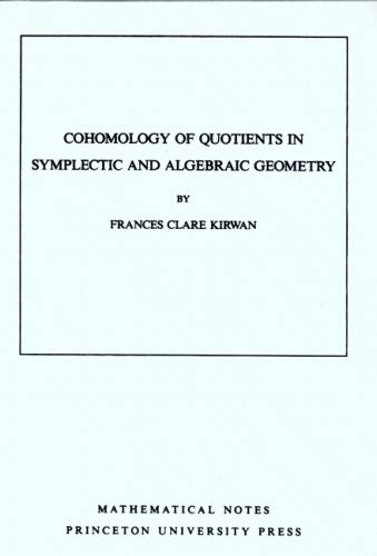 Cohomology of Quotients in Symplectic and Algebraic Geometry. (Mn-31), Volume 31