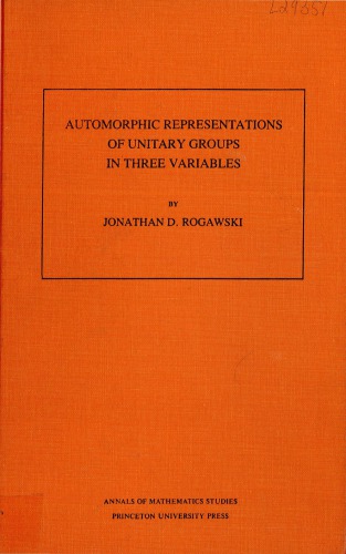 Automorphic Representation of Unitary Groups in Three Variables. (Am-123), Volume 123