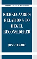 Kierkegaard's Relation to Hegel (Princeton Legacy Library, 2867)