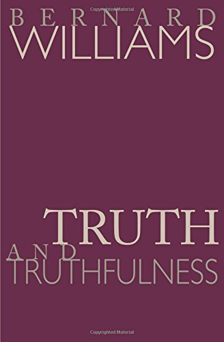 Truth and Truthfulness: An Essay in Genealogy