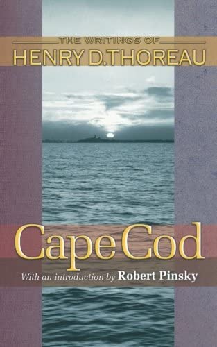 Cape Cod (Writings of Henry D. Thoreau)