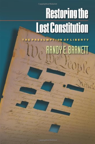 Restoring the Lost Constitution