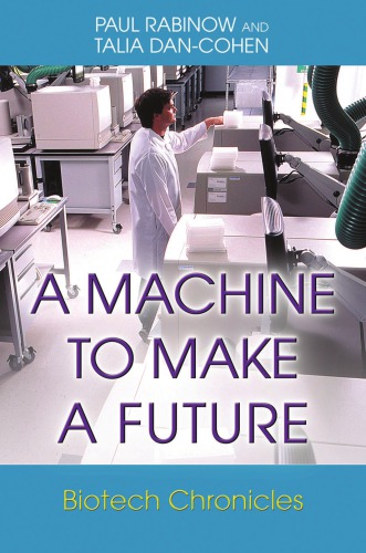 A Machine to Make a Future