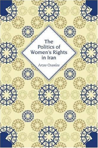 The Politics of Women's Rights in Iran