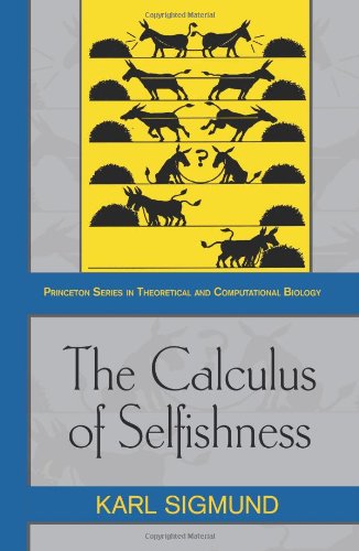 The Calculus of Selfishness