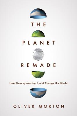 The Planet Remade