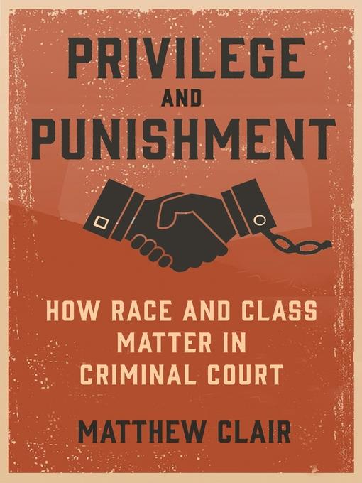 Privilege and Punishment